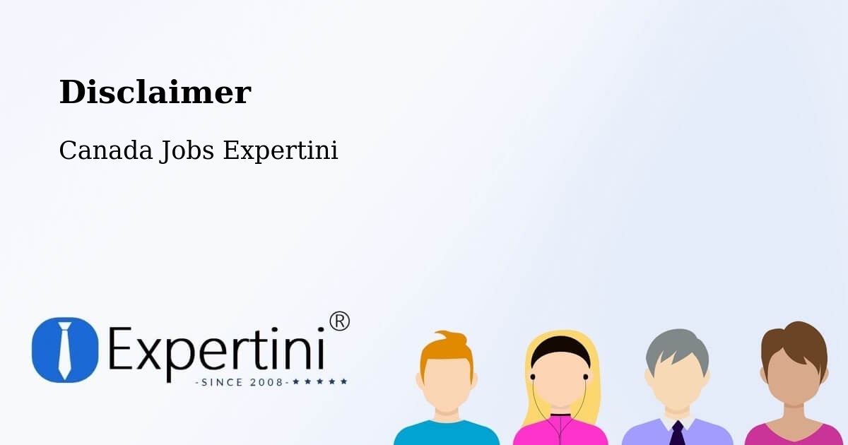 Disclaimer – Fort St. John - Canada Jobs Expertini