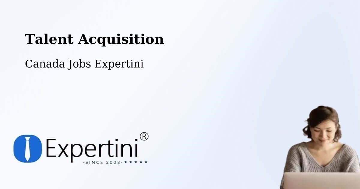 Post Jobs & Find Candidates in Fort St. John – Talent Acquisition Solutions - Canada Jobs Expertini
